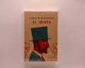 El Idiota - Fiódor M. Dostoievski (Edición Ilustrada)