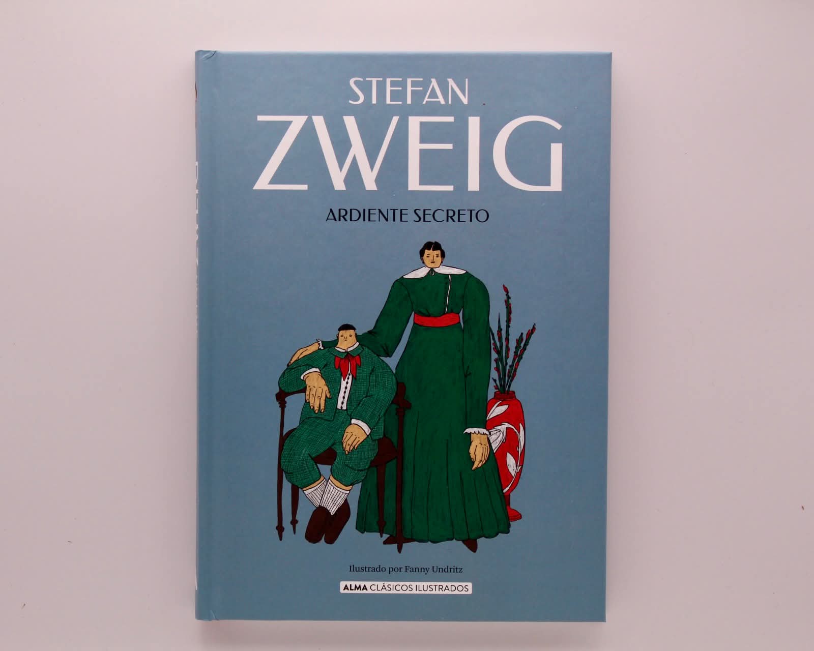 Ardiente Secreto - Stefan Zweig (Alma Clásicos Ilustrados)