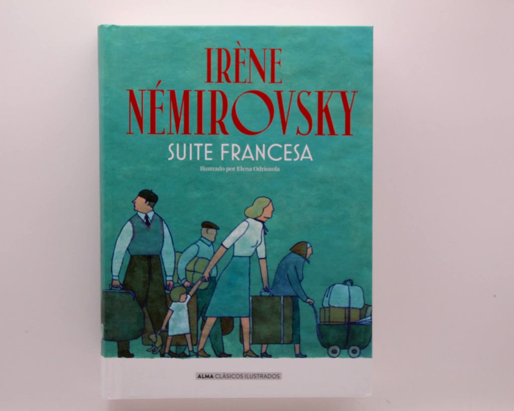 Suite Francesa - Irène Némirovsky (Edición Ilustrada)