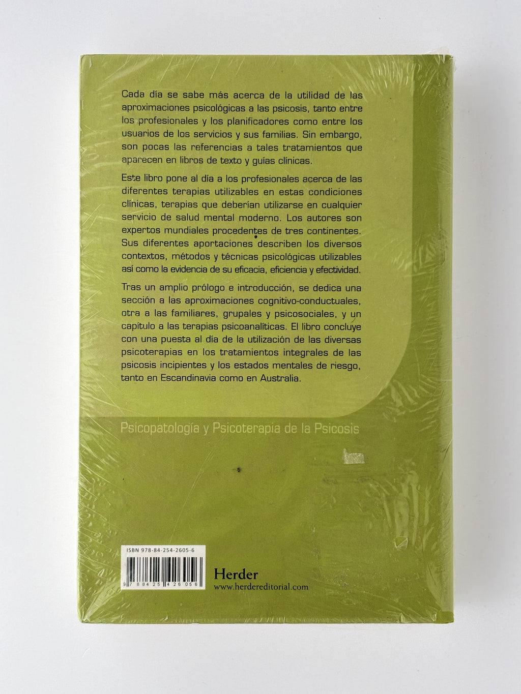 Las Psicosis - Los tratamientos psicológicos y su eficacia