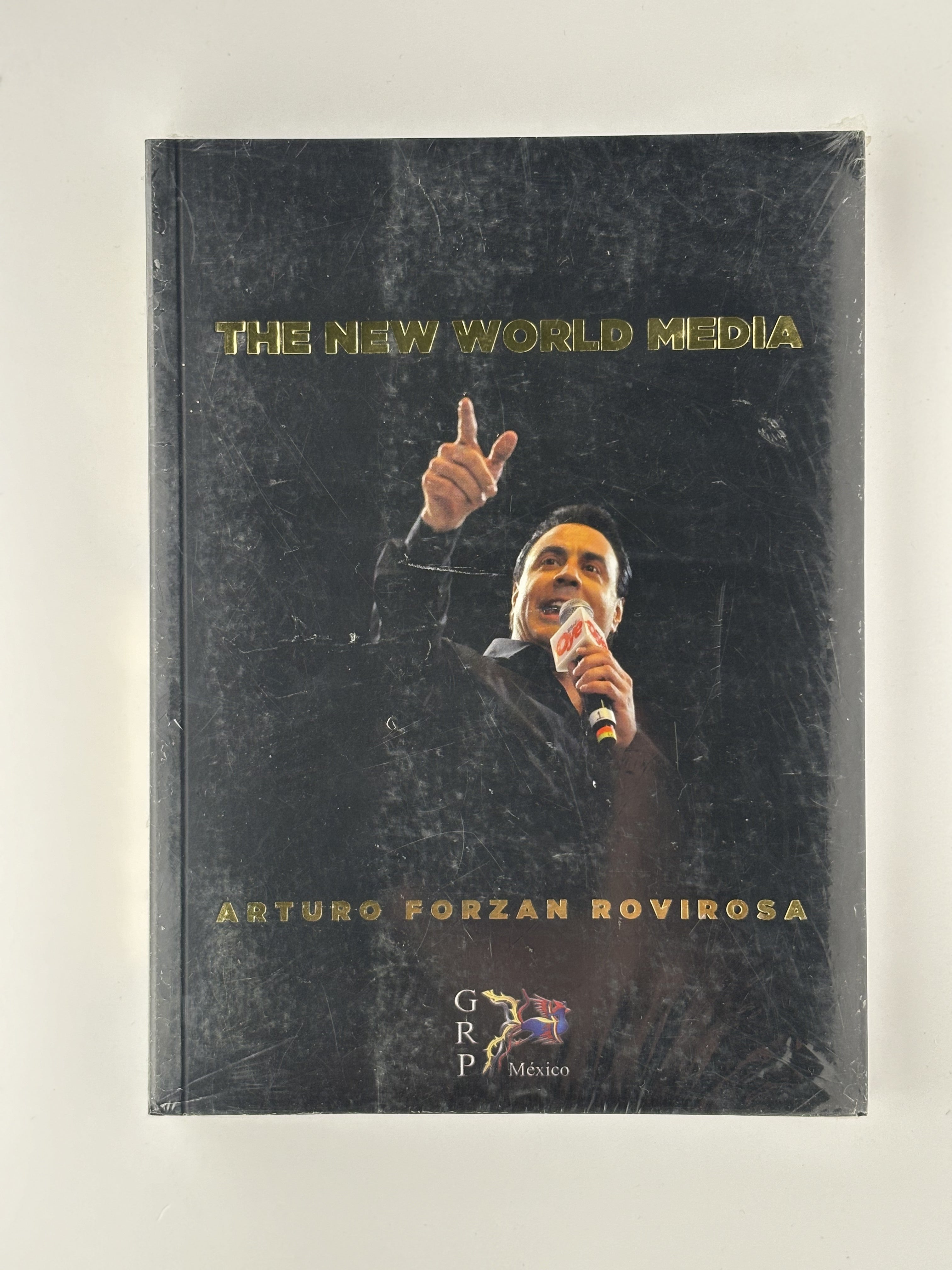 The New World Media - Arturo Forzán Rovirosa