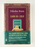 Caído del cielo - Diksha Basu