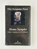 Homo Sampler - Tiempo y consumo en la Era Afterpop - Eloy Fernández Porta