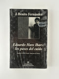 Eduardo Haro Ibars: los pasos del caído - J. Benito Fernández