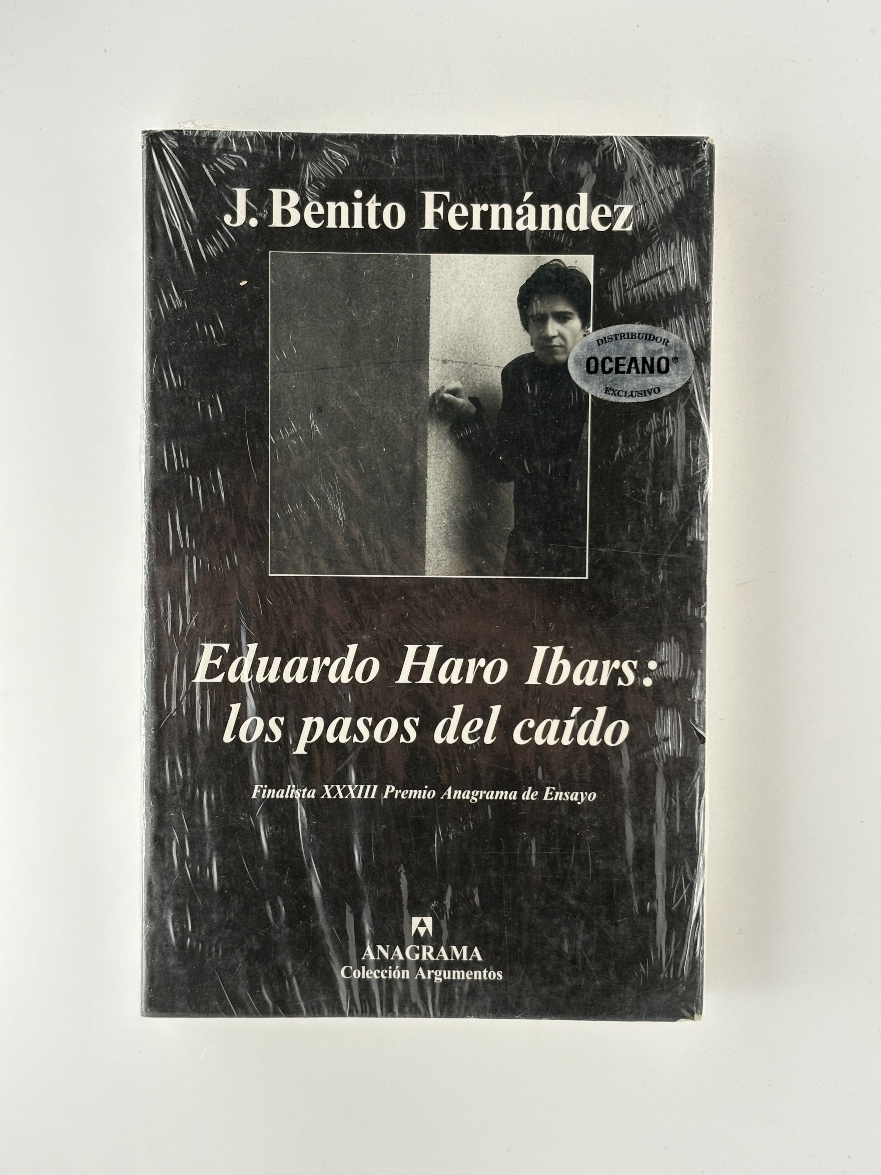 Eduardo Haro Ibars: los pasos del caído - J. Benito Fernández