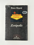 Zerópolis - Bruce Bégout